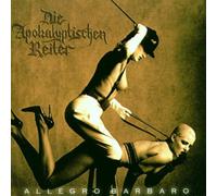 Apokalyptischen Reiter,die - Allegro Barbaro