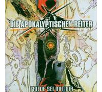Die Apokalyptischen Reiter - Friede Sei mit Dir