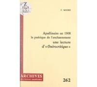 Apollinaire En 1908 La Poétique De Lenchantement (ebook)