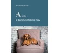 Apollo - A Dachshund Tells His Story (ebook)