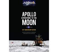 Apollo Expeditions to the Moon: The NASA History 50th Anniversary Edition (Dover Books on Astronomy)