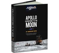 Apollo Expeditions to the Moon: The NASA History 50th Anniversary Edition (Dover Books on Astronomy)