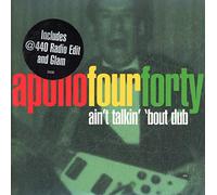 Apollo Four Forty - Ain't Talking 'Bout Dub [Import]