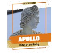 Apollo, God of Art and Healing (Greek Mythology)