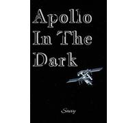 Apollo In The Dark: I've Gotta Leave This Place Before I Get Old