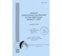 Apollo Operations Handbook Extra Vehicular Mobility Unit Journal: Blank Logbook for Technical Observations and Operational Thoughts for Anyone Aspiring to Human Space Flight or a Trip to the Moon