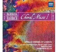 Apollo Voices of London - Music of Barbara Harbach, Vol.17 - Choral Music I | Sacred Music, Secular Music, Spirituals, Lent & Easter, Advent & Christmas