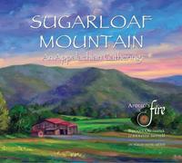 Apollo's Fire : Sugarloaf Mountain, an Appalachian Gathering.