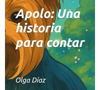 Apolo: Una historia par contar