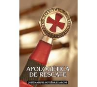 APOLOGÉTICA DE RESCATE: "Esfuerzate y sé valiente" Josué 1,7.