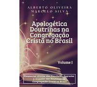APOLOGÉTICA DOUTRINAS NA CONGREGAÇÃO CRISTÃ NO BRASIL