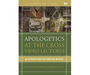 Apologetics at the Cross Video Lectures: An Introduction for Christian Witness [DVD]