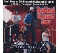 Apologetix - Radical History Tour