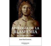 Apologia De La Blasfemia (montesinos)