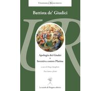 Apologia dei Giudei. Invettiva contro Platina (Umanesimo e Rinascimento)