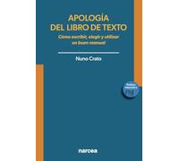 APOLOGÍA DEL LIBRO DE TEXTO: Cómo escribir, elegir y utilizar un buen manual: 7 (Política educativa)