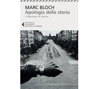 Apologia della storia (Universale economica. I classici)