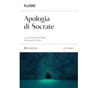 Apologia di Socrate. Testo greco a fronte. Ediz. bilingue (I Classici)