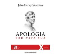 Apologia Pro Vita Sua (ed. Conmemorativa)