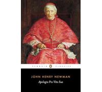 Apologia pro Vita Sua (Penguin Classics)