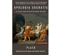 Apologia Socratis: A Latin and Greek Parallel Reader