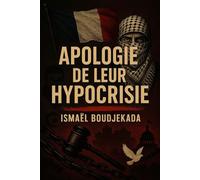 Apologie de leur hypocrisie