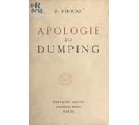 Apologie Du Dumping (ebook)