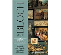 Apologie pour l'histoire ou Métier d'historien