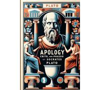 Apology, Crito, and Phaedo of Socrates