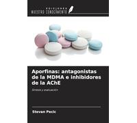 Aporfinas: antagonistas de la MDMA e inhibidores de la AChE: Síntesis y evaluación