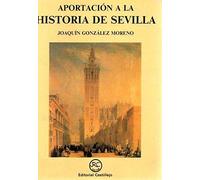 Aportación a la historia de Sevilla