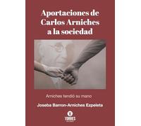 Aportaciones de Carlos Arniches a la sociedad