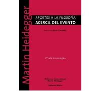 Aportes a la filosofía: acerca del evento | Martin Heidegger, Dina V. Picotti