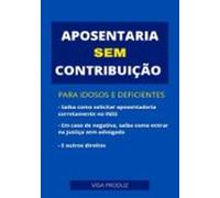 Aposentadoria Sem Contribuição (ebook)