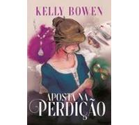 Aposta Na Perdição - O Terceiro E Último Livro Da Série Temporada De E