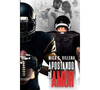 Apostando al amor: Segunda oportunidad. Fútbol americano. Romance LGBTQ+.