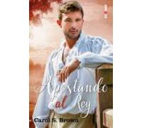 apostando al rey (serie los daventry 3)