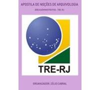 Apostila De Noções De Arquivologia (ebook)