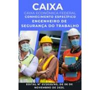 Apostila: Engenharia De Segurança Do Trabalho - Concurso Caixa Econômi