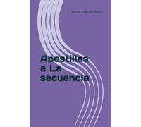 Apostillas a La secuencia (novela)