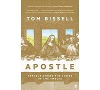Apostle [Idioma Inglés]: Travels Among the Tombs of the Twelve