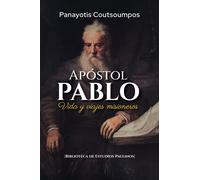 Apostol Pablo: Vida y viajes misioneros
