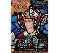 Apostolic Fathers: Handing on the Faith