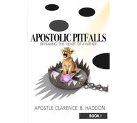 Apostolic Pitfalls: Revealing the Heart of A Father