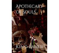 Apothecary of Souls: Tales of Magick and Terror from Lammas to Solstice