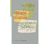 Apotheosis of Music: Selected Poems
