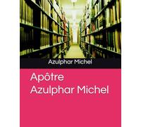 Apôtre Azulphar Michel