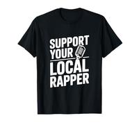 Apoya a tu Rapero Local Hip Hop Culture Vibes Camiseta