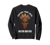 Apoya tu máscara Tribal de médico Brujo Local Sudadera