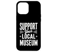 Apoya tu museo local Carcasa para iPhone 12 Pro Max
